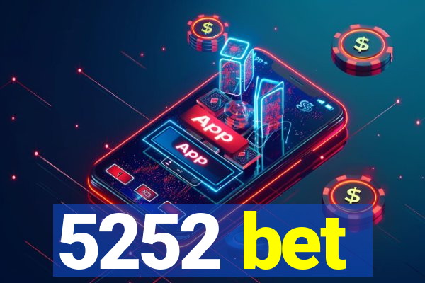 5252 bet